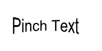 Pinch Text